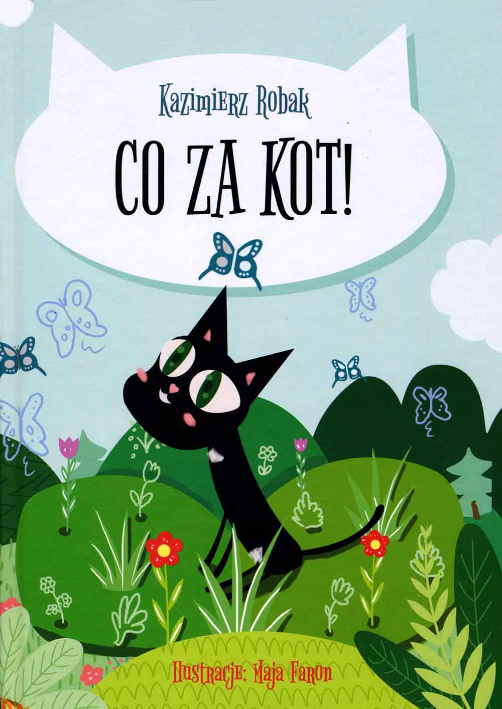 Co za kot, Figa, Dobry Noe Press, Kazimierz Robak, dla dzieci, Karol Choiński, Światłoczułe